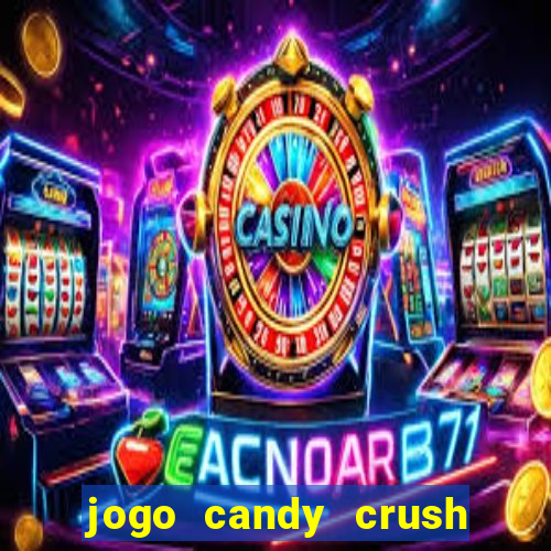 jogo candy crush paga mesmo